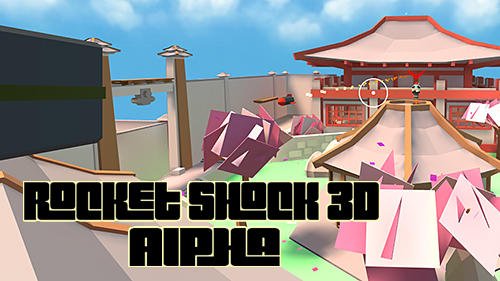 download Rocket shock 3D: Alpha apk
